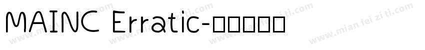 MAINC Erratic字体转换